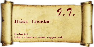 Ihász Tivadar névjegykártya